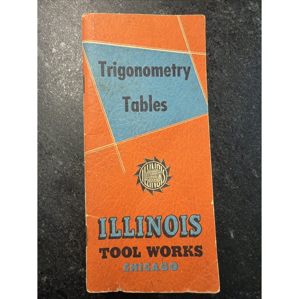 Vintage Illinois Tool Works Trigonometry Tables Booklet Metal Cutting Tools